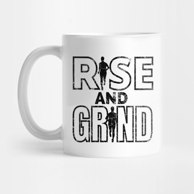 Rise and Grind by IndiPrintables